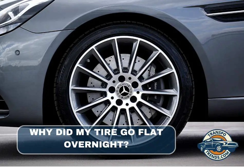 why-did-my-tire-go-flat-overnight