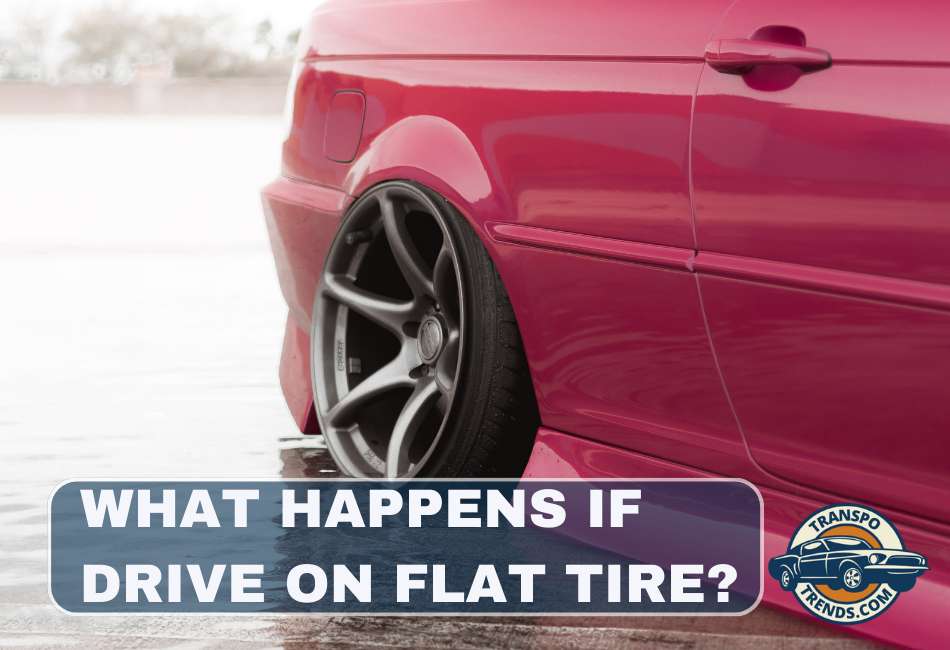 what-happens-if-drive-on-flat-tire