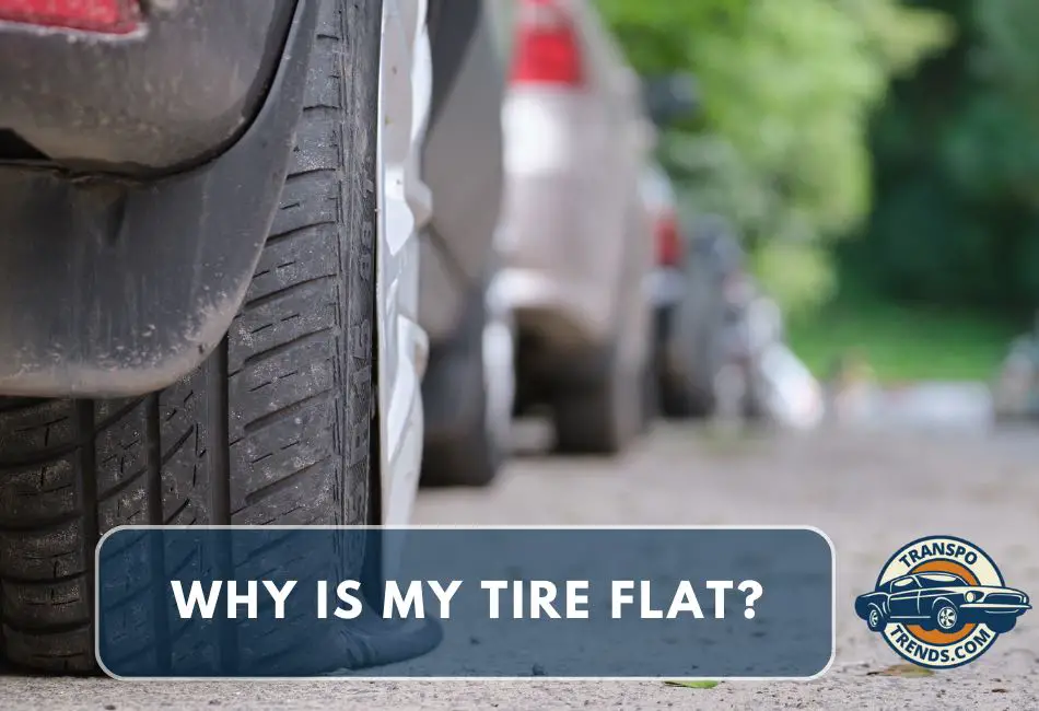 why-is-my-tire-flat