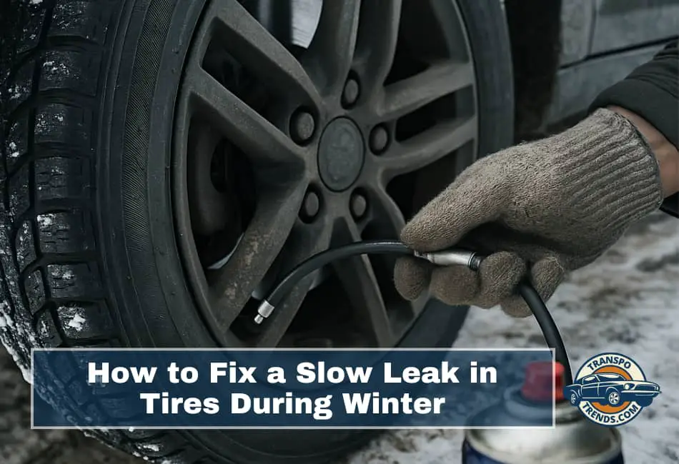 How to Fix a Slow Leak in Tires During Winter