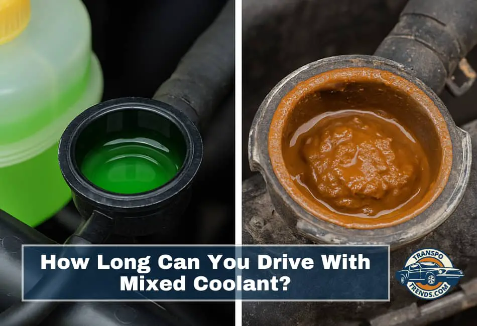 How Long Can You Drive With Mixed Coolant?