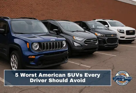 5 Worst American SUVs Every Driver Should Avoid
