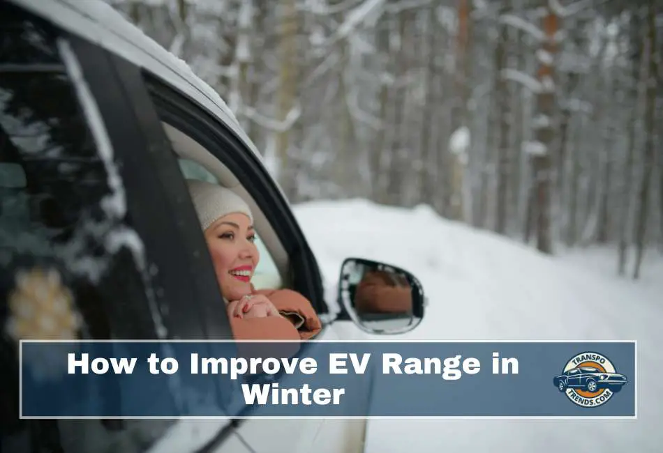 How to Improve EV Range in Winter