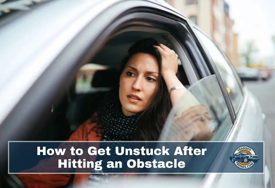 How to Get Unstuck After Hitting an Obstacle